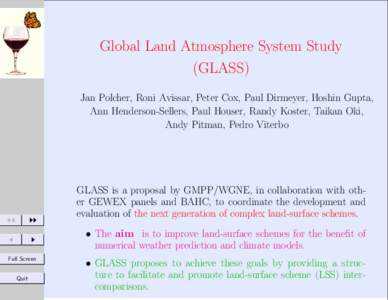 Weather prediction / Global Energy and Water Cycle Experiment / Atmospheric model / Hydrology / Numerical weather prediction / Climate model / Climate / Soil / Water content / Atmospheric sciences / Meteorology / Earth