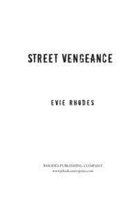 STREET VENGEANCE  EVIE RHODES RHODES PUBLISHING COMPANY www.jrhodesenterprises.com