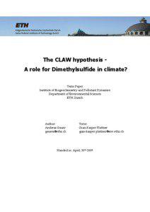 The CLAW hypothesis A role for Dimethylsulfide in climate? Term Paper Institute of Biogeochemistry and Pollutant Dynamics