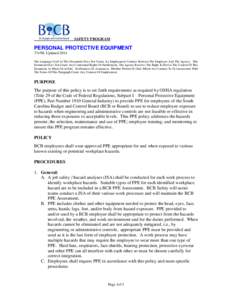 SAFETY PROGRAM:  PERSONAL PROTECTIVE EQUIPMENT[removed]; Updated 2014 The Language Used In This Document Does Not Create An Employment Contract Between The Employee And The Agency. This Document Does Not Create Any Contrac