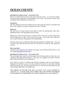 OCEAN COUNTY REFERENCE TIDE GAUGE - ATLANTIC CITY There is no National Ocean Service tide gauge in Ocean County. As a result, the Atlantic City tide gauge is being used as the reference for the county. The gauge is locat