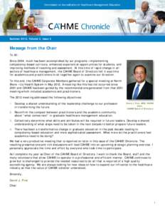 Commission on Accreditation of Healthcare Management Education  Summer 2012, Volume 5, Issue 3 Message from the Chair To All: