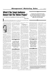November 8, 2002 R&R  What If The Target Audience Doesn’t Get The Yellow Pages? As it turns out, it probably won’t make any difference