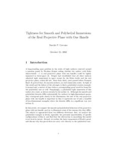 Tightness for Smooth and Polyhedral Immersions of the Real Projective Plane with One Handle Davide P. Cervone October 15, 