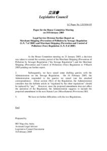 立法會 Legislative Council LC Paper No. LS35[removed]Paper for the House Committee Meeting on 18 February 2005 Legal Service Division Further Report on