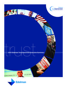 2010 | A N N U A L G L O B A L O P I N I O N L E A D E R S S T U D Y  trust 2010 Edelman Trust Barometer Executive Summary