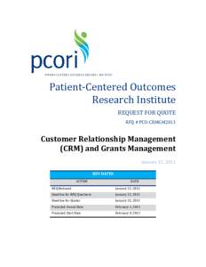 Patient-Centered Outcomes Research Institute REQUEST FOR QUOTE RFQ # PCO-CRMGM2013  Customer Relationship Management