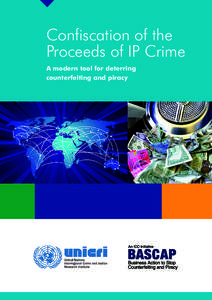 Ethics / Counterfeit consumer goods / BASCAP / International asset recovery / Confiscation / Organized crime / United Nations Interregional Crime and Justice Research Institute / International Chamber of Commerce / Counterfeit / Crime / International nongovernmental organizations / Business