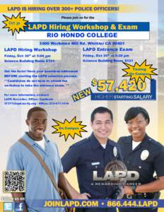 Oct 30  RIO HONDO COLLEGE 3600 Workman Mill Rd. Whittier CACA LAPD Entrance Exam