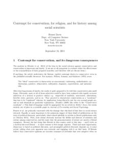 Contempt for conservatism, for religion, and for history among social scientists Ernest Davis Dept. of Computer Science New York University New York, NY 10012