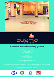 Commercial and Contract Flooring Specialist Pyramid Linoleum & Carpet Co Ltd Crown House 709 Chesterfield Road Sheffield S8 0SL