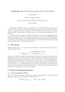 robustlmm: Robust Estimating Equations and Examples Manuel Koller Seminar f¨ ur Statistik, ETH Z¨ urich and