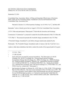 SECURITIES AND EXCHANGE COMMISSION (Release No[removed]; File No. SR-CTA[removed]September 25, 2014 Consolidated Tape Association; Notice of Filing and Immediate Effectiveness of the Quote Meter Audit Late Fee Twentiet