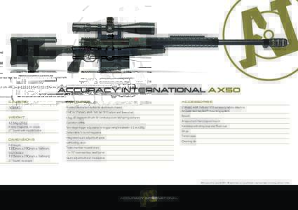 ACCURACY INTERNATIONAL AX50 CALIBRE FEATURES  ACCESSORIES