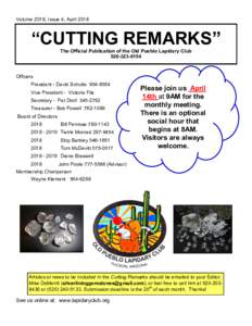 Volume 2018, Issue 4, April 2018  “CUTTING REMARKS” The Official Publication of the Old Pueblo Lapidary Club