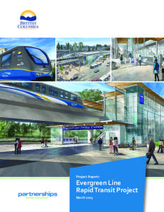 Project Report:  Evergreen Line Rapid Transit Project March 2013