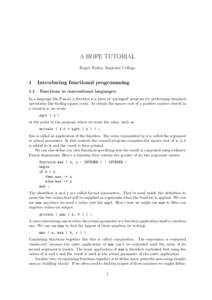 A HOPE TUTORIAL Roger Bailey, Imperial College 1 1.1