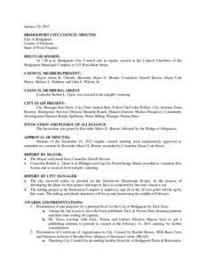 January 28, 2013 BRIDGEPORT CITY COUNCIL MINUTES City of Bridgeport County of Harrison State of West Virginia REGULAR SESSION: