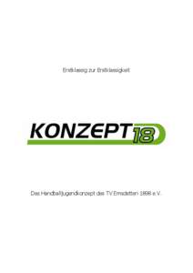 Erstklassig zur Erstklassigkeit  Das Handballjugendkonzept des TV Emsdetten 1898 e.V.