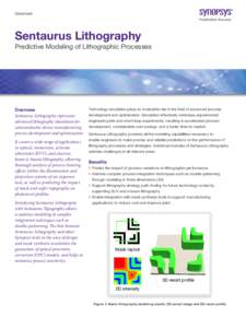 Datasheet  Sentaurus Lithography Predictive Modeling of Lithographic Processes  Overview