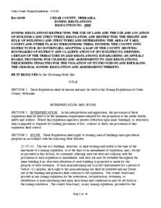 Cedar County Zoning Regulations[removed]Rev[removed]CEDAR COUNTY, NEBRASKA ZONING REGULATIONS