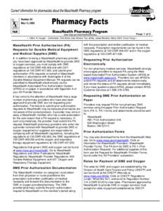 Number 40 May 13, 2008 Page 1 of 2 www.mass.gov/masshealth/pharmacy • Editor: Vic Vangel • Contributors: Chris Burke, Gary Gilmore, Paul Jeffrey, James Monahan, Nancy Schiff, Chuck Young •