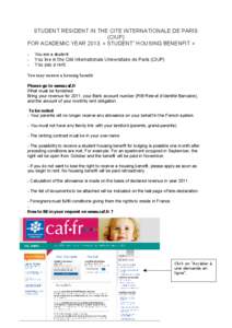 STUDENT RESIDENT IN THE CITE INTERNATIONALE DE PARIS (CIUP) FOR ACADEMIC YEAR 2013, « STUDENT”HOUSI NG BENENFI T» -
