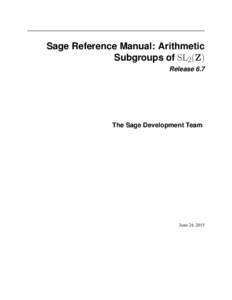 Sage Reference Manual: Arithmetic Subgroups of SL2(Z) Release 8.3 The Sage Development Team