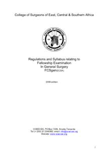 College of Surgeons of East, Central & Southern Africa  Regulations and Syllabus relating to Fellowship Examination In General Surgery FCSgen(ECSA)