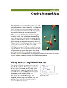Chapter 17  Creating Animated Apps This chapter discusses methods for creating apps with simple animations—objects that move. You’ll learn the
