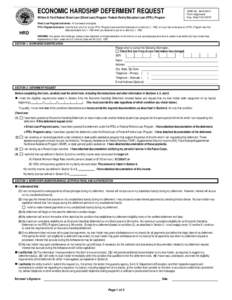 ECONOMIC HARDSHIP DEFERMENT REQUEST  William D. Ford Federal Direct Loan (Direct Loan) Program / Federal Family Education Loan (FFEL) Program HRD