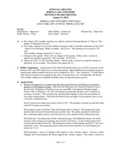 OFFICIAL MINUTES SPRING LAKE TOWNSHIP MONTHLY BOARD MEETING August 14, 2014 SPRING LAKE TOWNSHIP TOWN HALL[removed]FAIRLAWN AVENUE, PRIOR LAKE, MN