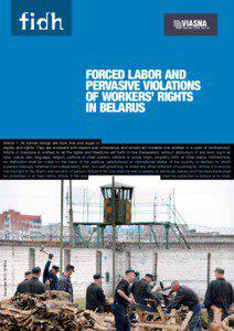 Forced Labor and Pervasive Violations of Workers’ Rights