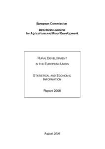 European Commission Directorate-General for Agriculture and Rural Development RURAL DEVELOPMENT IN THE EUROPEAN UNION