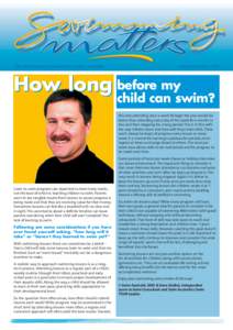 The official parents newsletter of Swim Australia  Issue 6 Summer 2005 How long before my