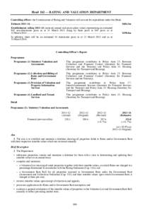 Head 162 — RATING AND VALUATION DEPARTMENT Controlling officer: the Commissioner of Rating and Valuation will account for expenditure under this Head. Estimate 2013–14 ................................................