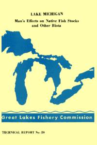 LAKE MICHIGAN Man’s Effects on Native Fish Stocks and Other Biota LaRUE WELLS Great Lakes Fishery Laboratory