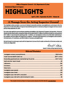 Office of Inspector General - U.S. Department of Labor Semiannual Report to Congress HIGHLIGHTS April 1, September 30, 2011 Volume 66