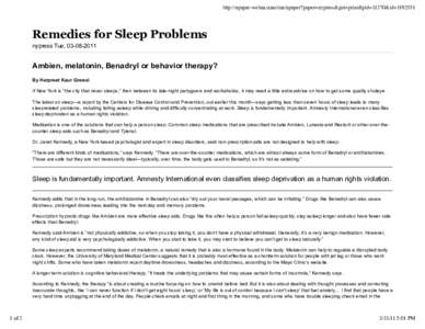 http://npaper-wehaa.com/run/npaper?paper=nypress&get=print&pid=11270&id=[removed]Remedies for Sleep Problems nypress Tue, [removed]Ambien, melatonin, Benadryl or behavior therapy?