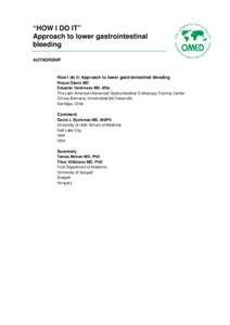 “HOW I DO IT” Approach to lower gastrointestinal bleeding AUTHORSHIP  How I do it: Approach to lower gastrointestinal bleeding