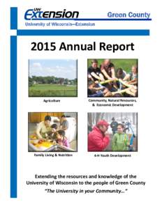 Green County University of Wisconsin—Extension 2015 Annual Report  Agriculture