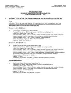 Chairman Joseph W. Mollica Deputy Commissioner Michael R. Milligan Chief Hearings Officer Joseph S. Plaia Director James M. Wilson Legal Assistant Nancy C. Shea