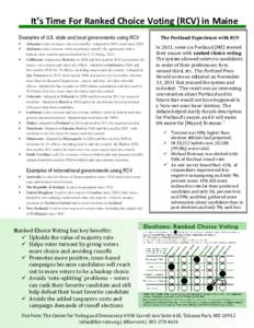 It’s Time For Ranked Choice Voting (RCV) in Maine Examples of U.S. state and local governments using RCV • • •