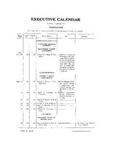 EXEClJTIVE CALENDAR Tuesday, March 25, 1947 NOMINATIONS [Pending business is the consideration of the nomination of David E. Lilienthal] Date of