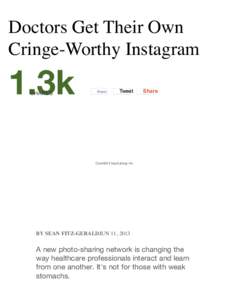 Doctors Get Their Own Cringe-Worthy Instagram 1.3k SHARES