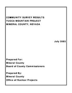 COMMUNITY SURVEY RESULTS YUCCA MOUNTAIN PROJECT MINERAL COUNTY, NEVADA July 2003