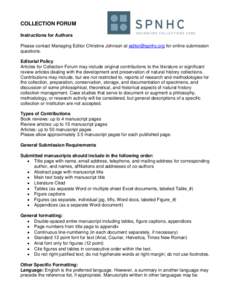 COLLECTION FORUM Instructions for Authors Please contact Managing Editor Christine Johnson at  for online submission questions. Editorial Policy Articles for Collection Forum may include original contribu