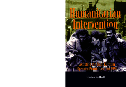 Humanitarian Intervention Gordon W. Rudd Center of Military History United States Army