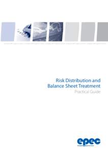 European PPP Exper tise Centre • European PPP Exper tise Centre • European PPP Exper tise Centre • European PPP Exper tise Centre • European PPP Exper tise Centre  Risk Distribution and Balance Sheet Treatment Pr