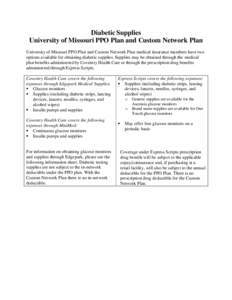 Diabetic Supplies: University of Missouri PPO Plan and Custom Network Plan